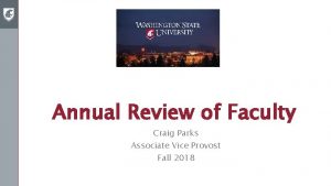 Annual Review of Faculty Craig Parks Associate Vice