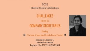 ICSI Student Month Celebrations CHALLENGES faced by COMPANY