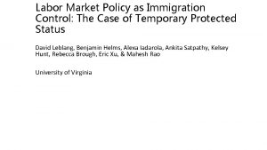 Labor Market Policy as Immigration Control The Case