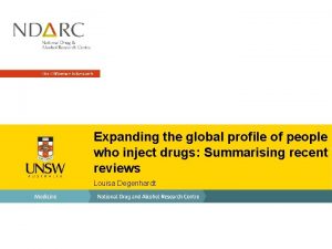 Expanding the global profile of people who inject