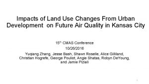 Impacts of Land Use Changes From Urban Development
