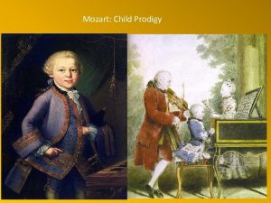 Mozart Child Prodigy January 1756 Salzburg December 1791