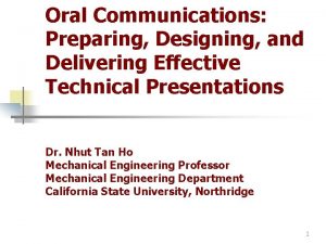 Oral Communications Preparing Designing and Delivering Effective Technical