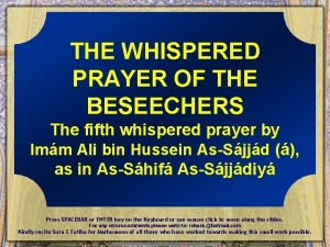 THE WHISPERED PRAYER OF THE BESEECHERS The fifth