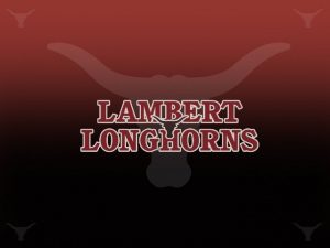 Welcome Sophomore Parents Lambert High School Class of