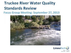 Truckee River Water Quality Standards Review Focus Group