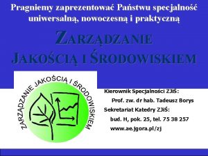 Pragniemy zaprezentowa Pastwu specjalno uniwersaln nowoczesn i praktyczn