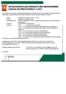 EPSUORANTULEN AMMUNTOJEN SEURAAMINEN KARJALAN PRIKAATISSA 8 7 2015