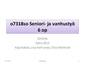 o 7318 so Seniori ja vanhusty 6 op