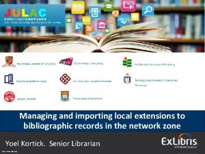 Managing and importing local extensions to bibliographic records