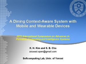 A Dining ContextAware System with Mobile and Wearable