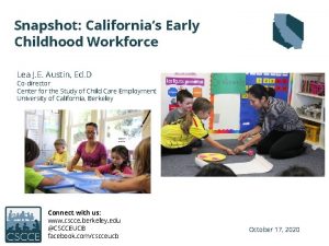 Snapshot Californias Early Childhood Workforce Lea J E