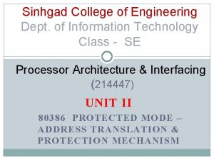 Sinhgad College of Engineering Dept of Information Technology