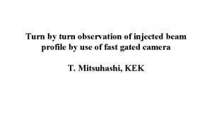 Turn by turn observation of injected beam profile