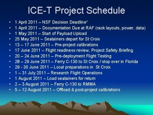 ICET Project Schedule 1 April 2011 NSF Decision