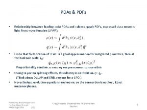 PDAs PDFs Relationship between leadingtwist PDAs and valencequark