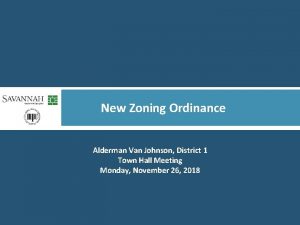 New Zoning Ordinance Alderman Van Johnson District 1