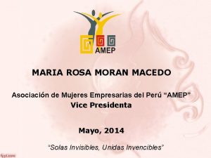 MARIA ROSA MORAN MACEDO Asociacin de Mujeres Empresarias