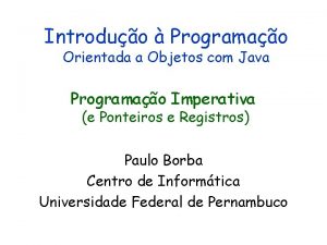 Introduo Programao Orientada a Objetos com Java Programao