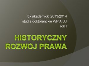 rok akademicki 20132014 studia doktoranckie WPi A UJ