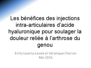 Les bnfices des injections intraarticulaires dacide hyaluronique pour