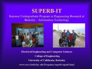 SUPERBIT Summer Undergraduate Program in Engineering Research at