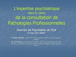 Lexpertise psychiatrique dans le cadre de la consultation