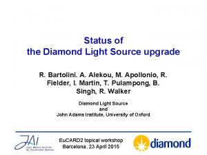 Status of the Diamond Light Source upgrade R