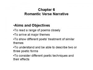 Chapter 6 Romantic Verse Narrative Aims and Objectives