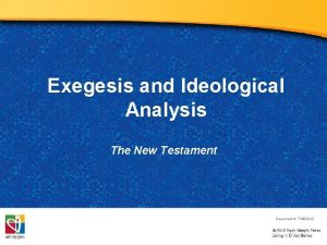 Exegesis and Ideological Analysis The New Testament Document