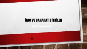 LA VE BAHARAT BTKLER Prof Dr Mustafa YILDIZ