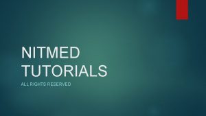 NITMED TUTORIALS ALL RIGHTS RESERVED NORMAL LABOR AND