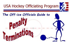 USA Hockey Officiating Program The Office Officials Guide