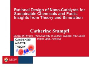 Rational Design of NanoCatalysts for Sustainable Chemicals and