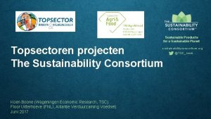 Sustainable Products for a Sustainable Planet Topsectoren projecten