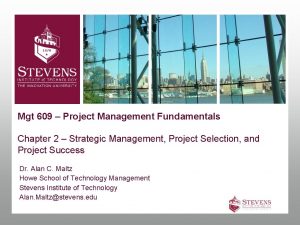 Mgt 609 Project Management Fundamentals Chapter 2 Strategic
