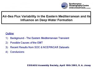 AirSea Flux Variability in the Eastern Mediterranean and