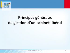 Principes gnraux de gestion dun cabinet libral Dr