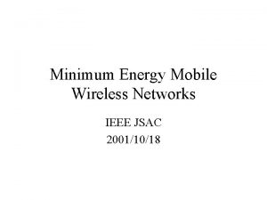 Minimum Energy Mobile Wireless Networks IEEE JSAC 20011018