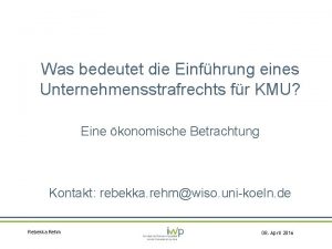 Was bedeutet die Einfhrung eines Unternehmensstrafrechts fr KMU