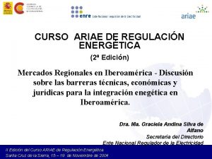 CURSO ARIAE DE REGULACIN ENERGTICA 2 Edicin Mercados