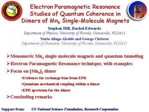 Electron Paramagnetic Resonance Studies of Quantum Coherence in