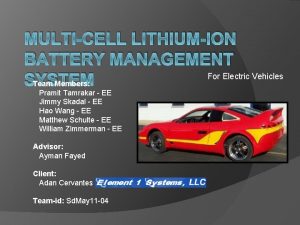 MULTICELL LITHIUMION BATTERY MANAGEMENT For Electric Vehicles SYSTEM