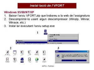 Installaci de lVFORT Windows 9598NTXP 1 Baixar larxiu