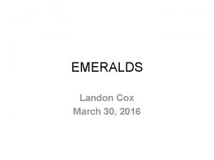 EMERALDS Landon Cox March 30 2016 Realtime systems