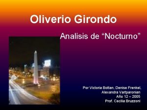 Oliverio Girondo Analisis de Nocturno Por Victoria Bottan