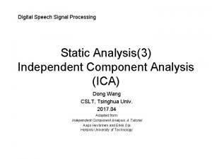 Digital Speech Signal Processing Static Analysis3 Independent Component