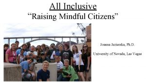 All Inclusive Raising Mindful Citizens Joanna Jezierska Ph