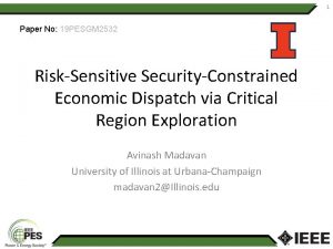 1 Paper No 19 PESGM 2532 RiskSensitive SecurityConstrained