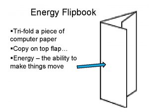 Energy Flipbook Trifold a piece of computer paper